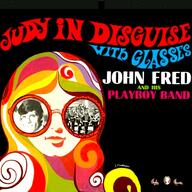 Cover John Fred & His Playboy Band - Judy in disguise (with glasses)